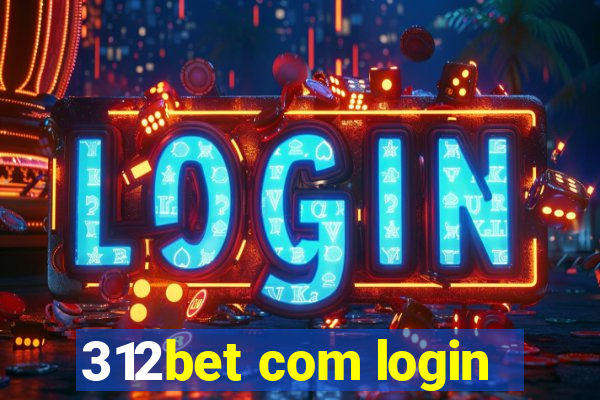 312bet com login